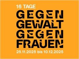 16 Tage gegen Gewalt an Frauen